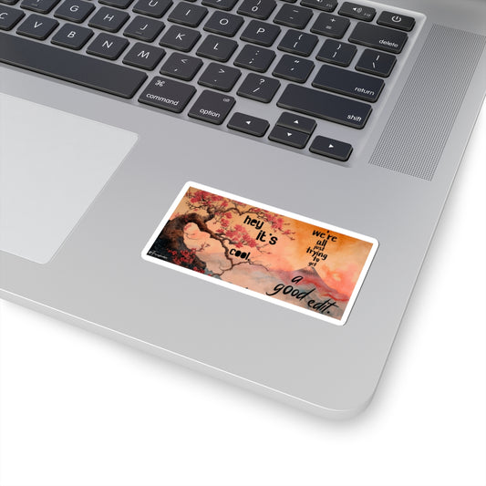 A Good Edit - Sticker