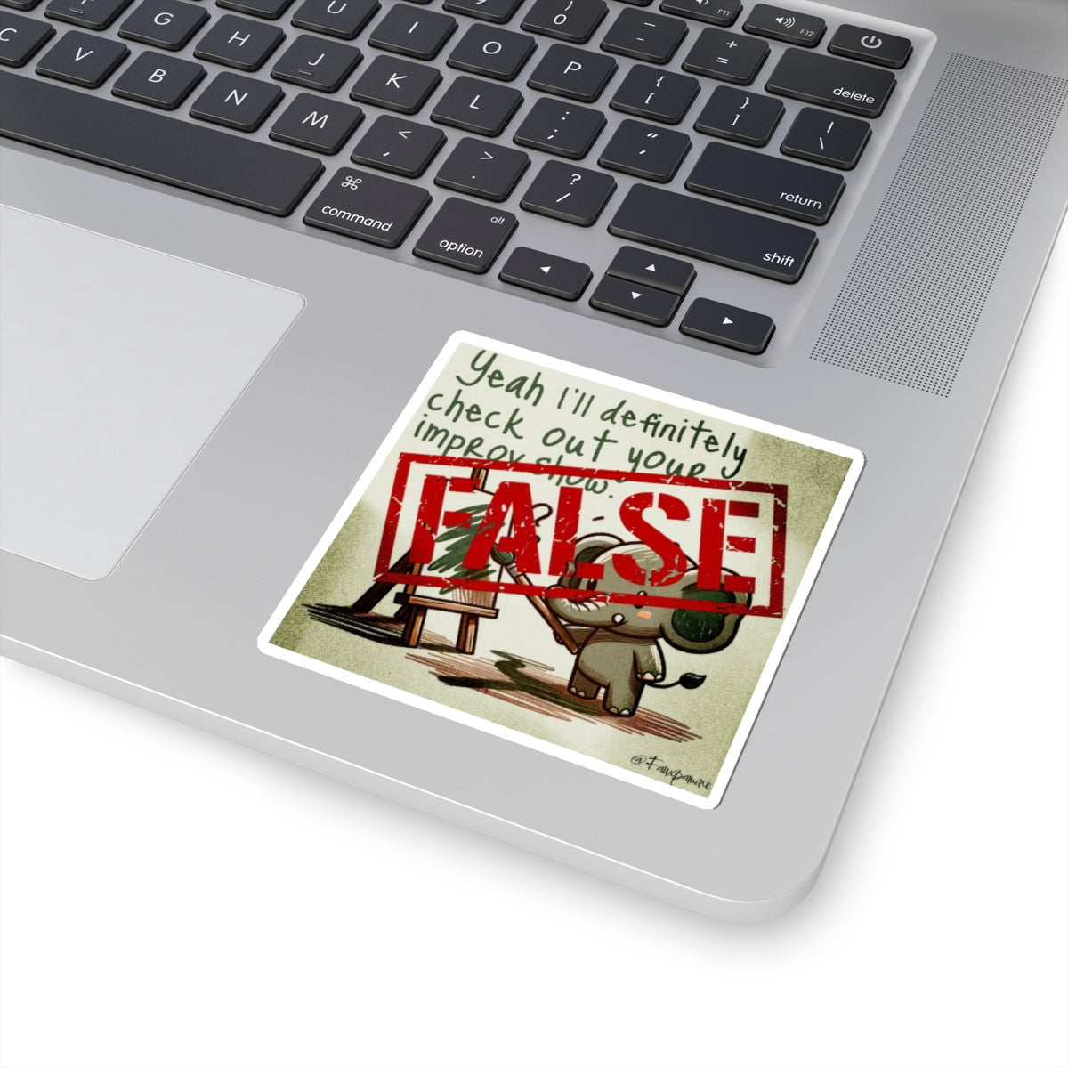Yeah I’ll definitely check out your improv show - Sticker