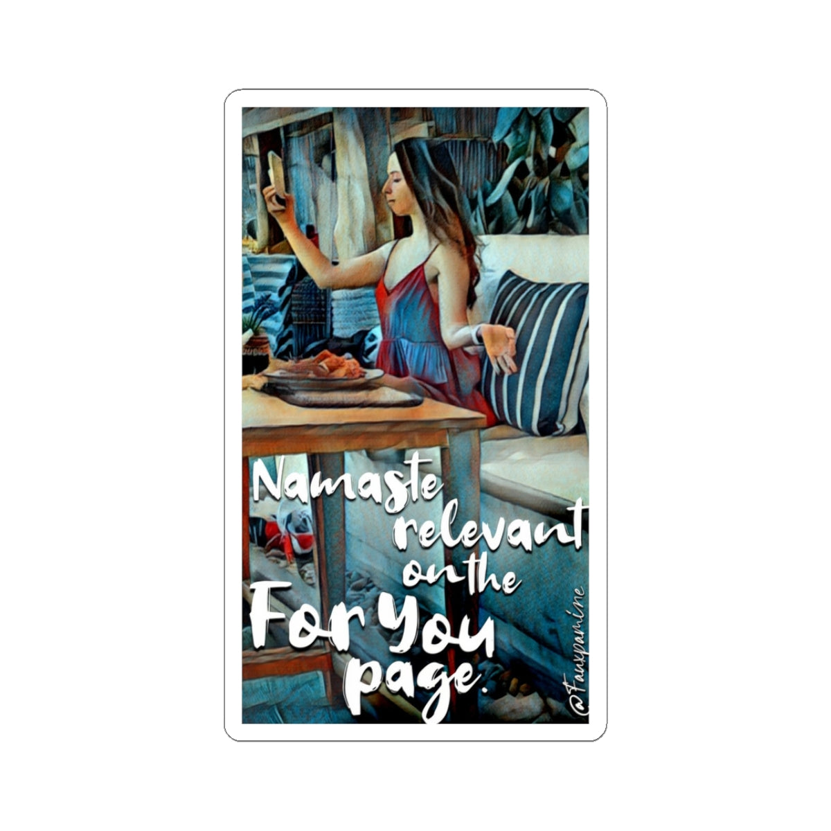 Namaste Relevant On The For You Page - Sticker