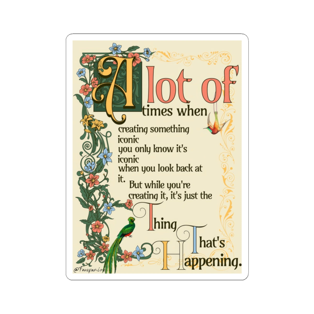 The Thing That Was Merely Happening - Sticker