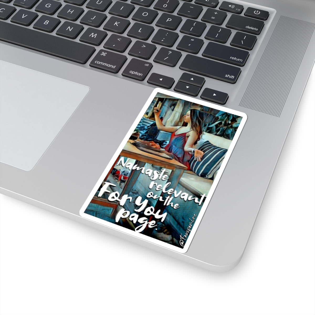 Namaste Relevant On The For You Page - Sticker