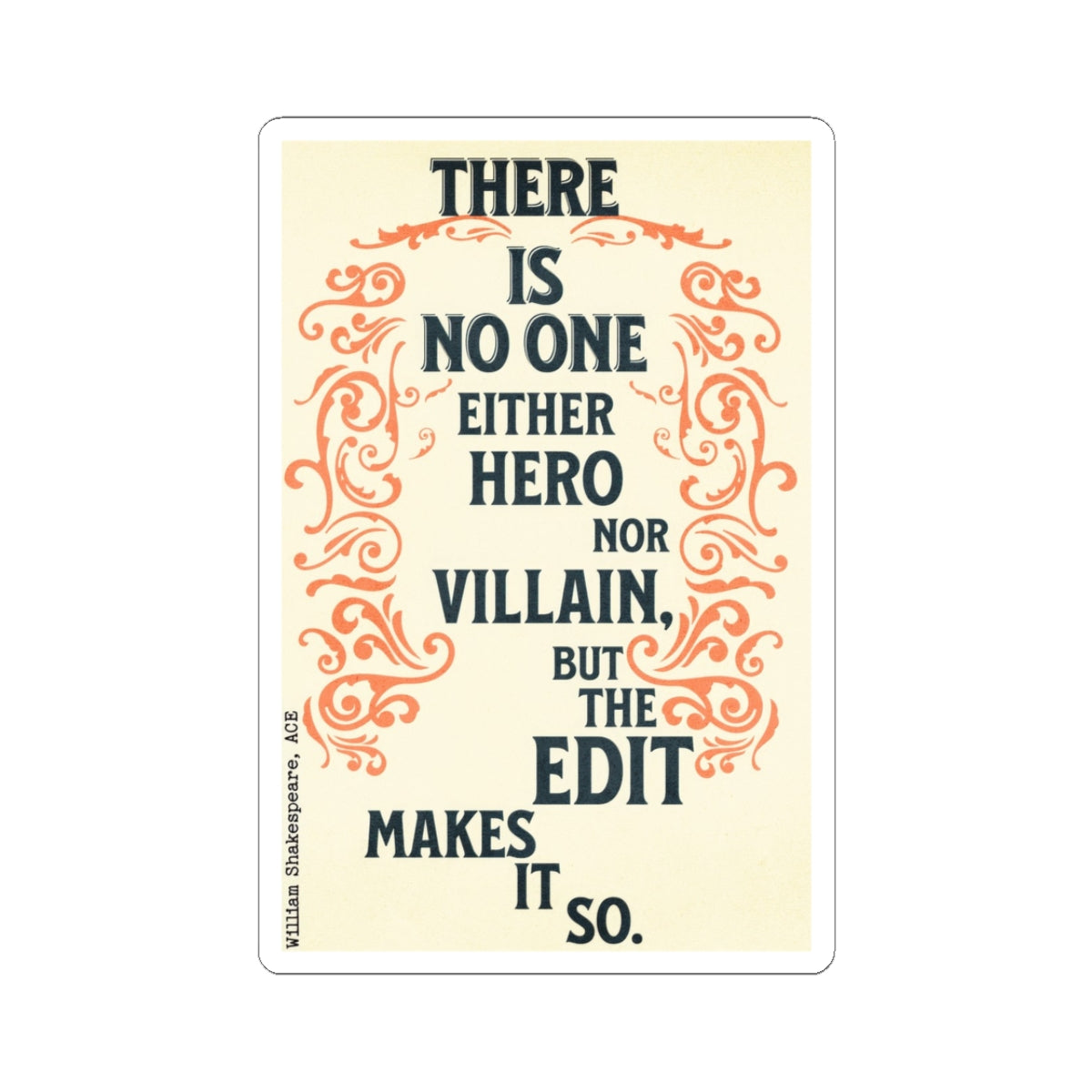 William Shakespeare, ACE - Sticker