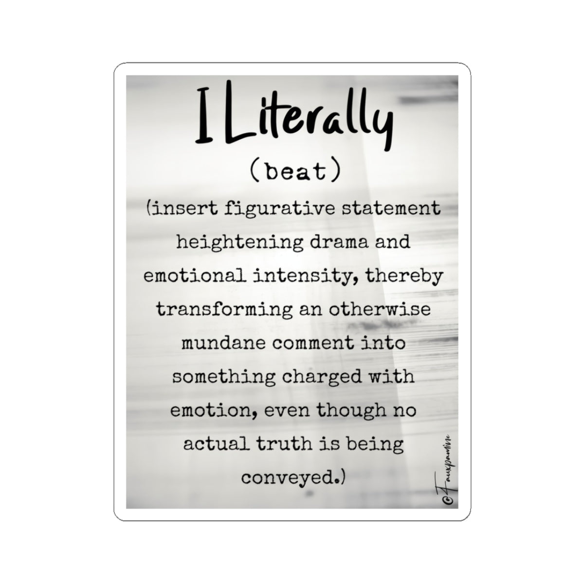 The Gospel of Exaggerated Utterance - Sticker