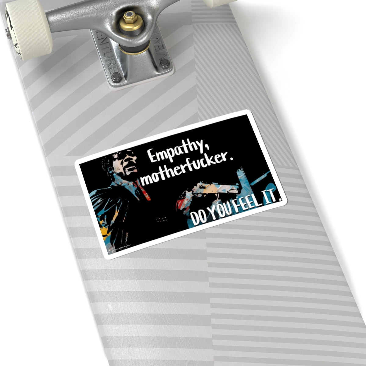 Empathy, Motherfucker. - Sticker