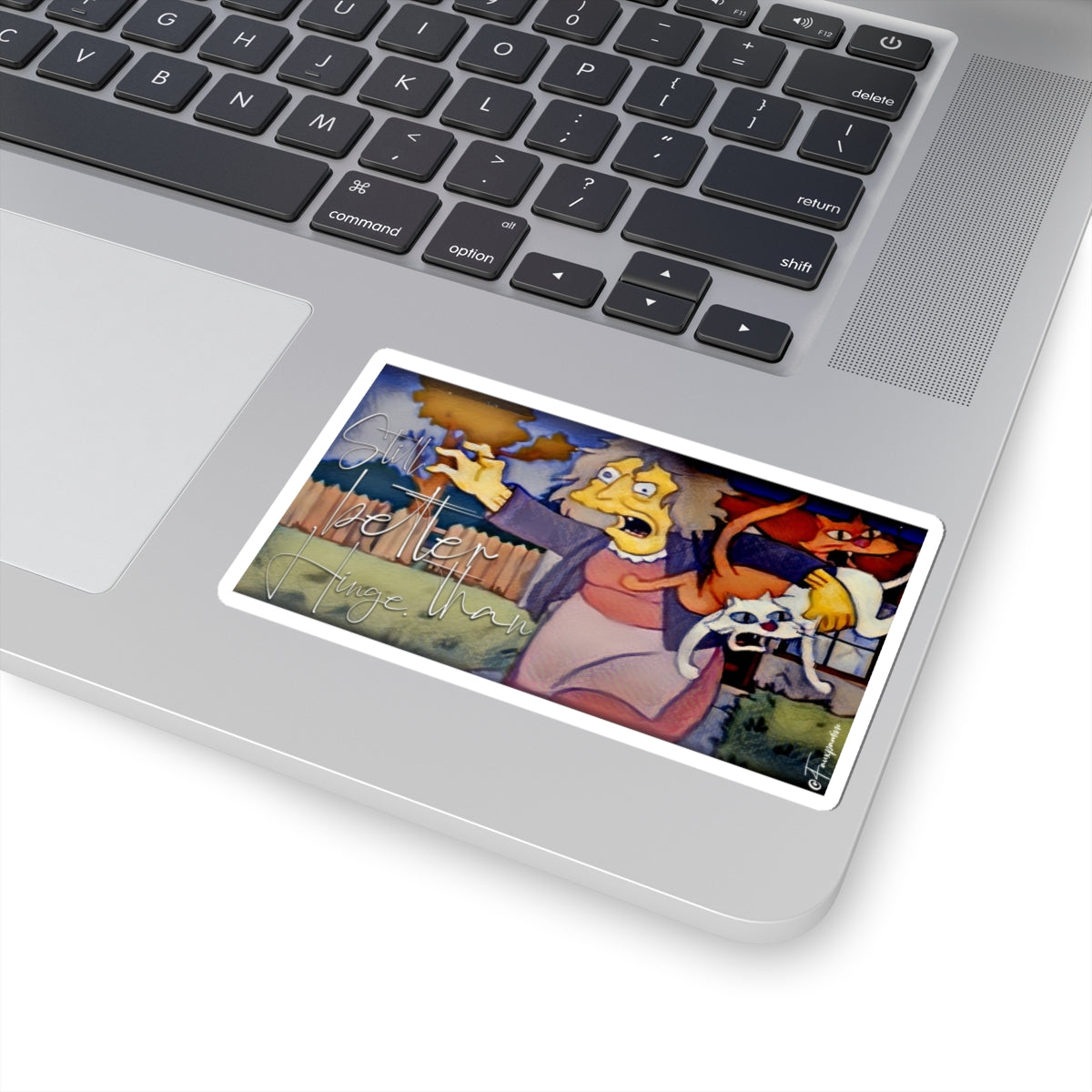 Still Better Than Hinge - Sticker