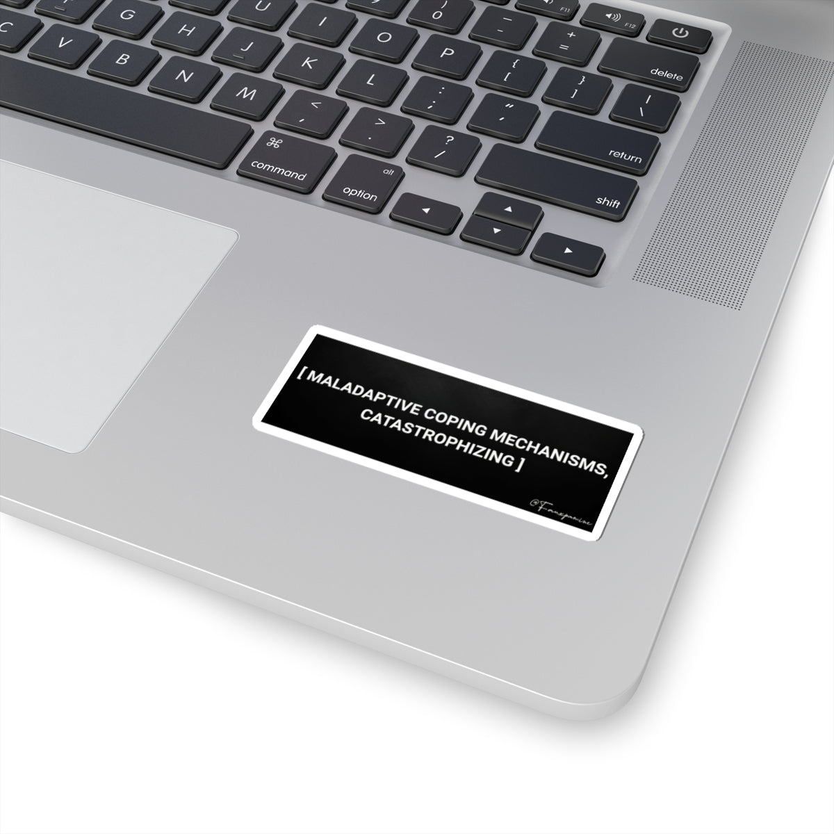 MALADAPTIVE COPING MECHANISMS, CATASTROPHIZING - Sticker