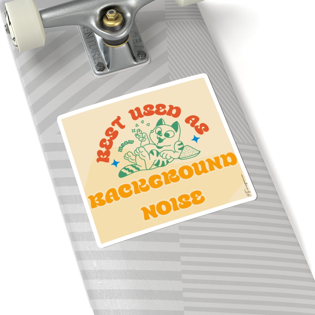 Best Used as Background Noise - Sticker