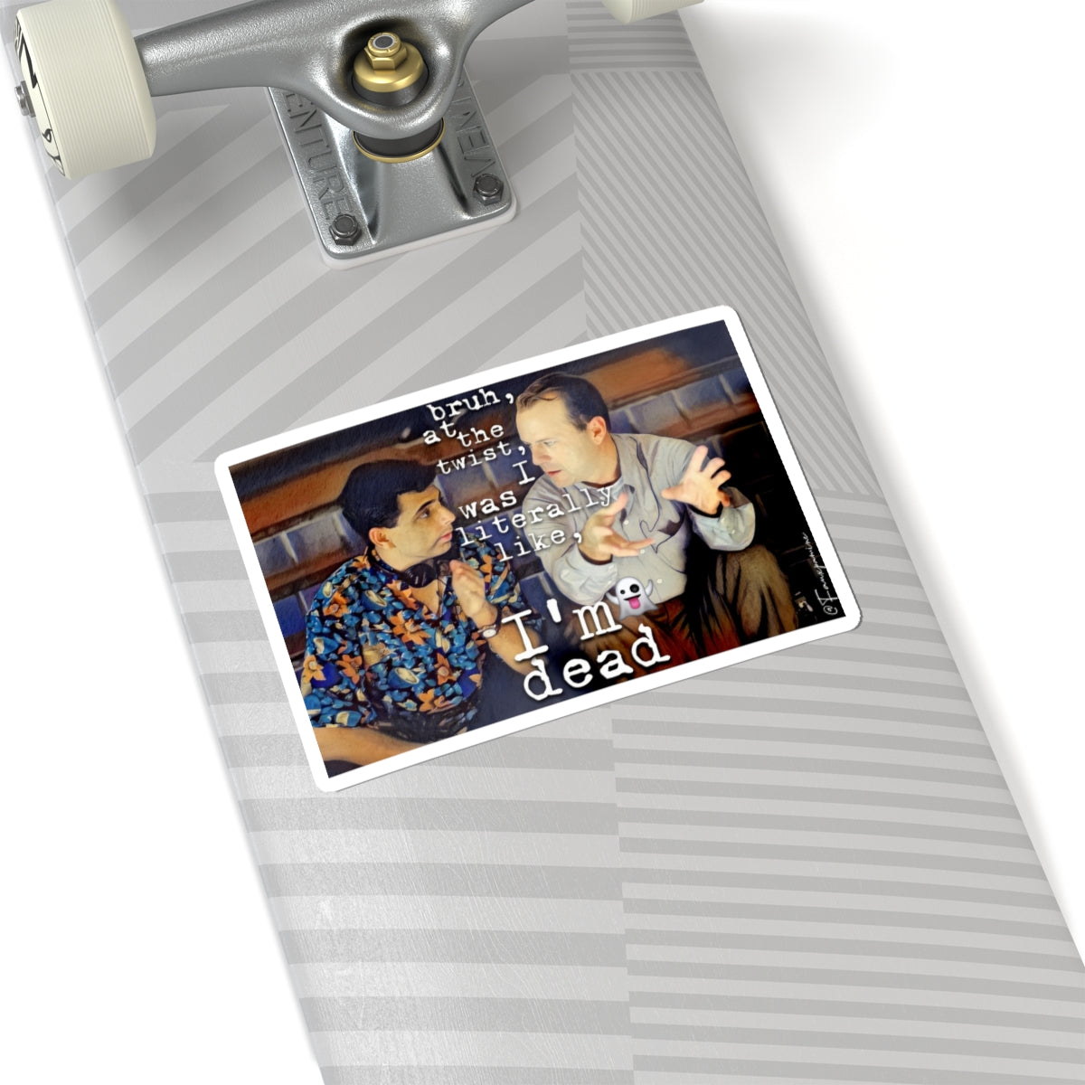I’m Dead - Sticker