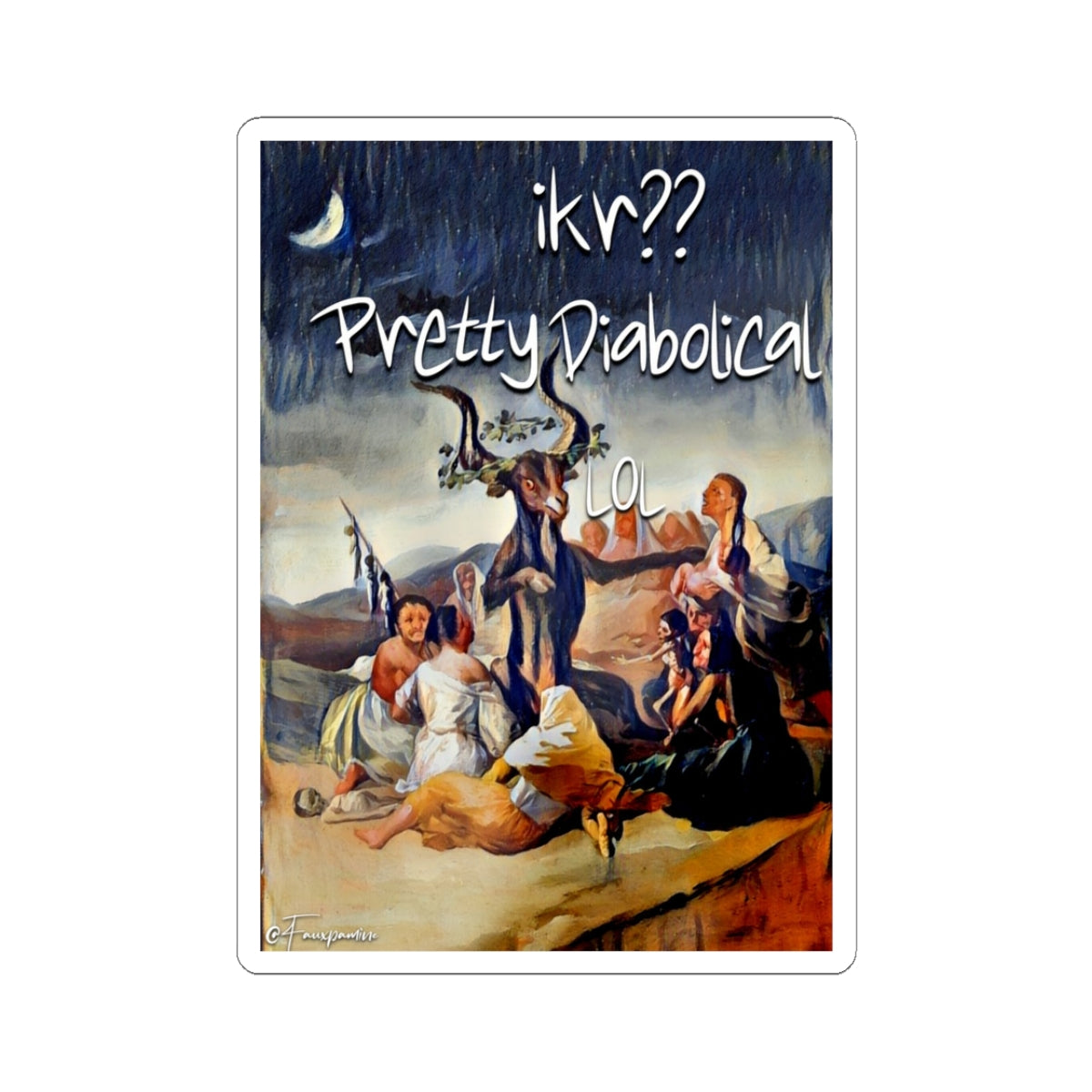 Pretty Diabolical, LOL - Sticker