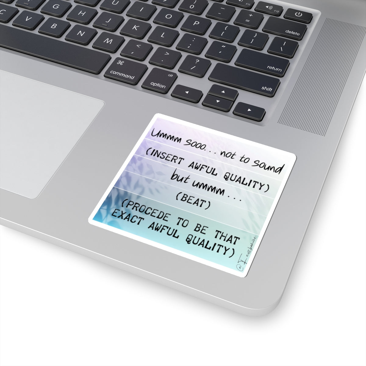 The Litany of Preemptive Apology - Sticker