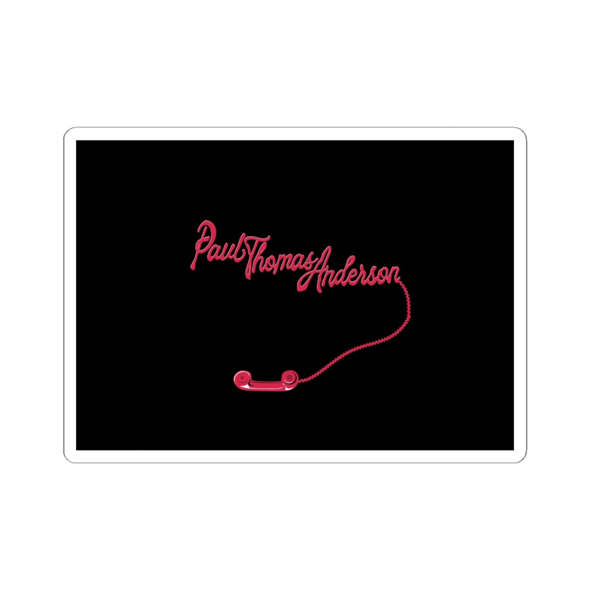 Paul Thomas Anderson - The New York Dolls - Sticker
