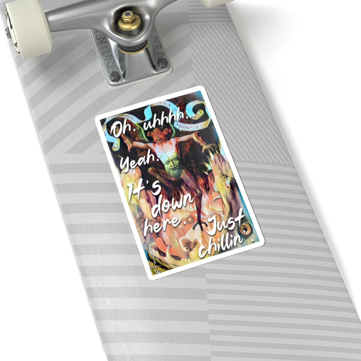 Down Here, Just Chillin’ - Sticker