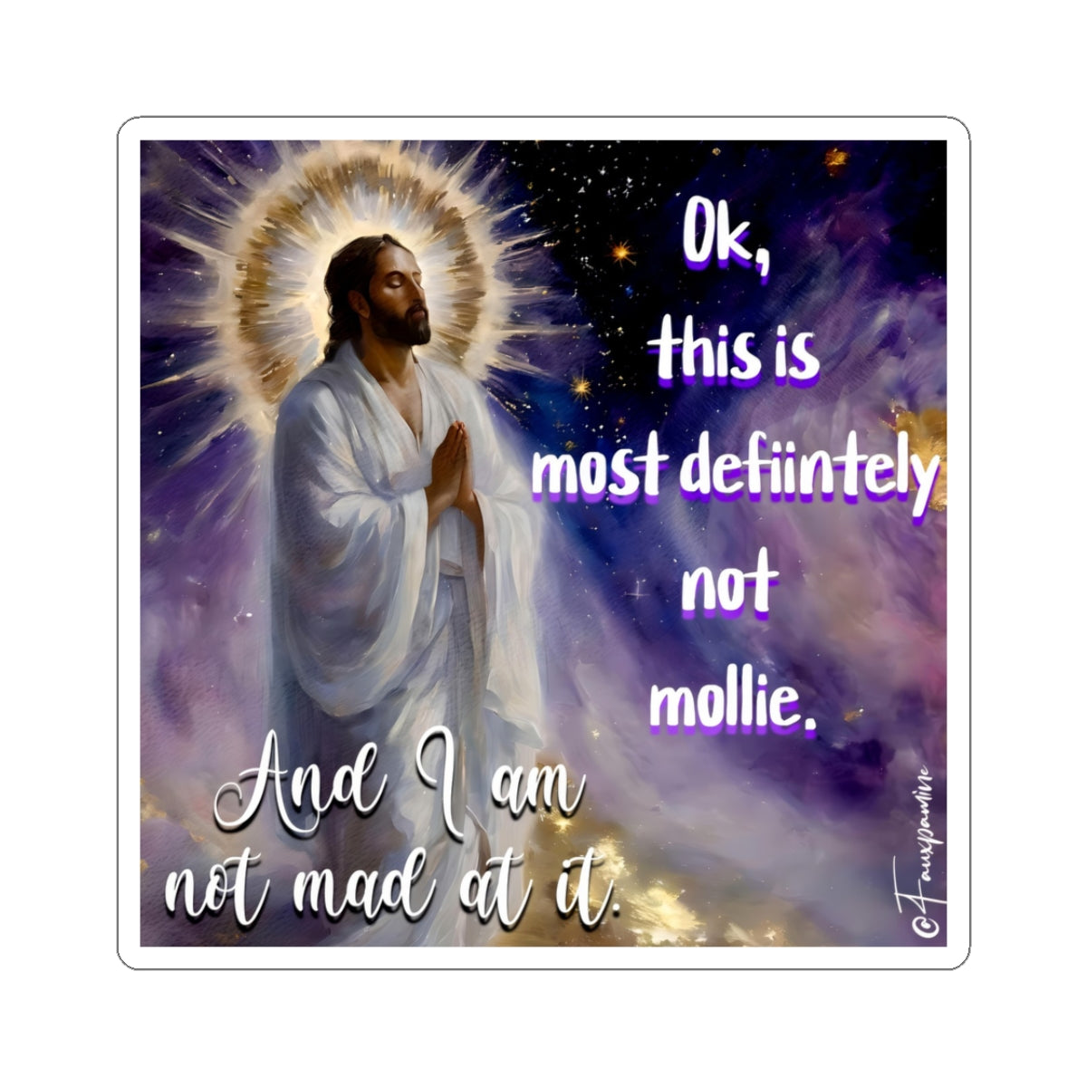 Most Definitely Not Mollie - Sticker
