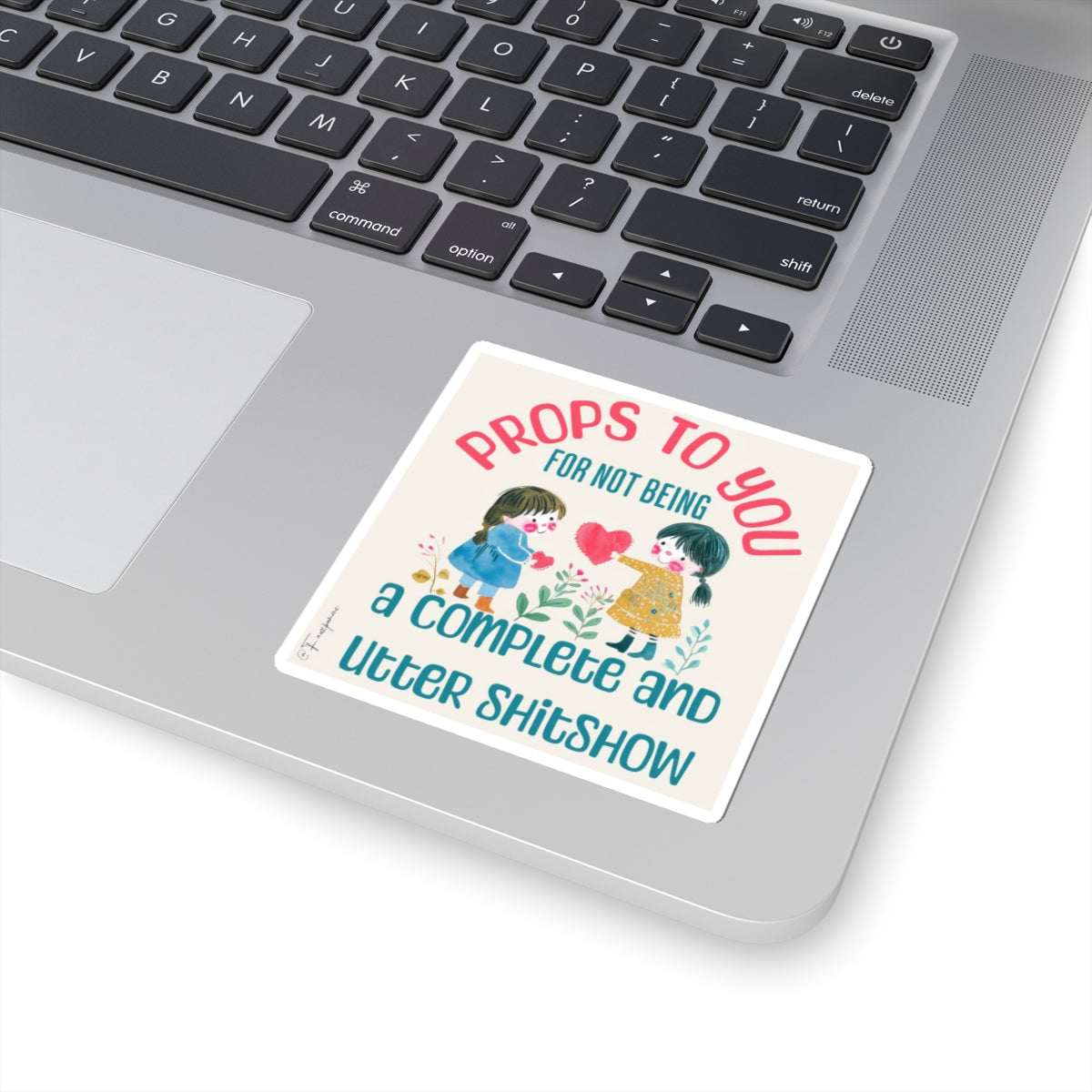 Major Props Given - Sticker