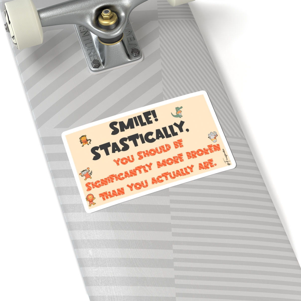 Smile, Statistically - Sticker