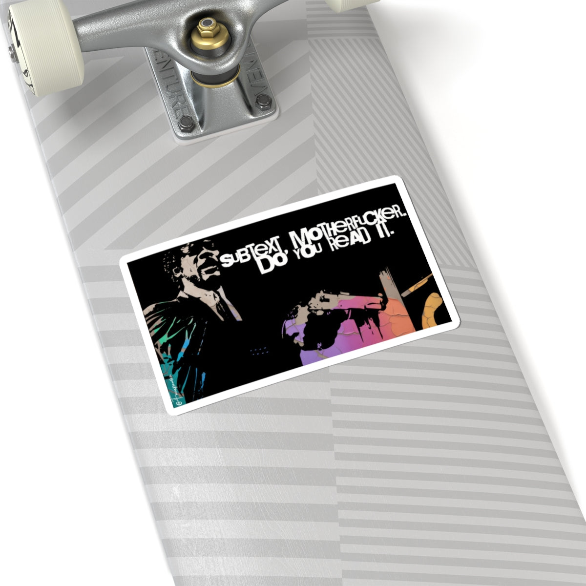 Subtext, Motherfucker. - Sticker
