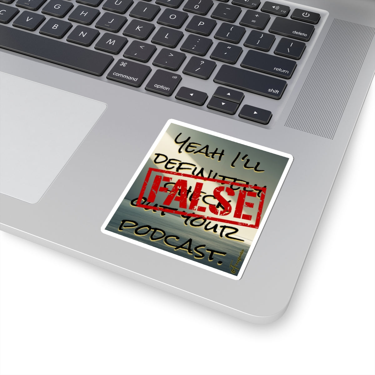 Yeah, not really . . . - Sticker
