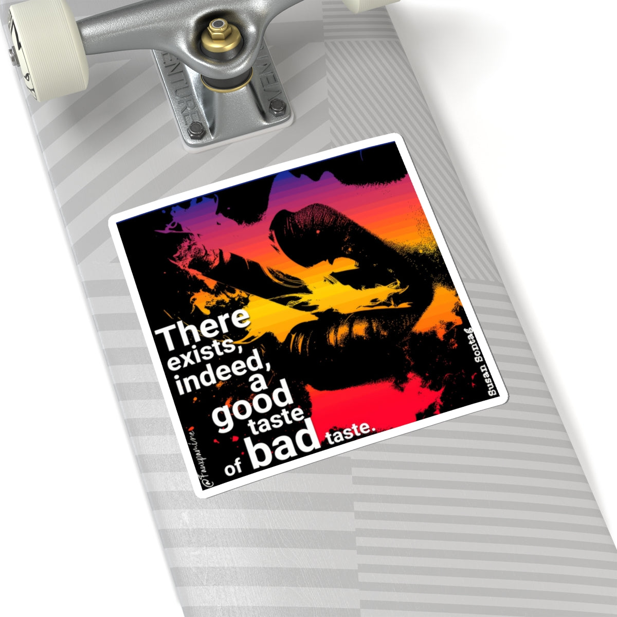So Bad, It's Good (Taste) - Sticker