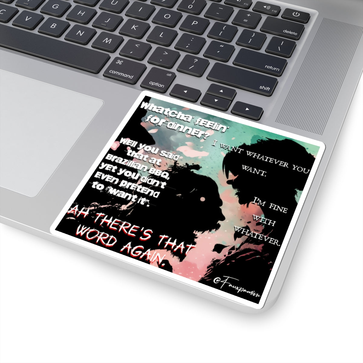 Ah, There’s That Word Again - Sticker