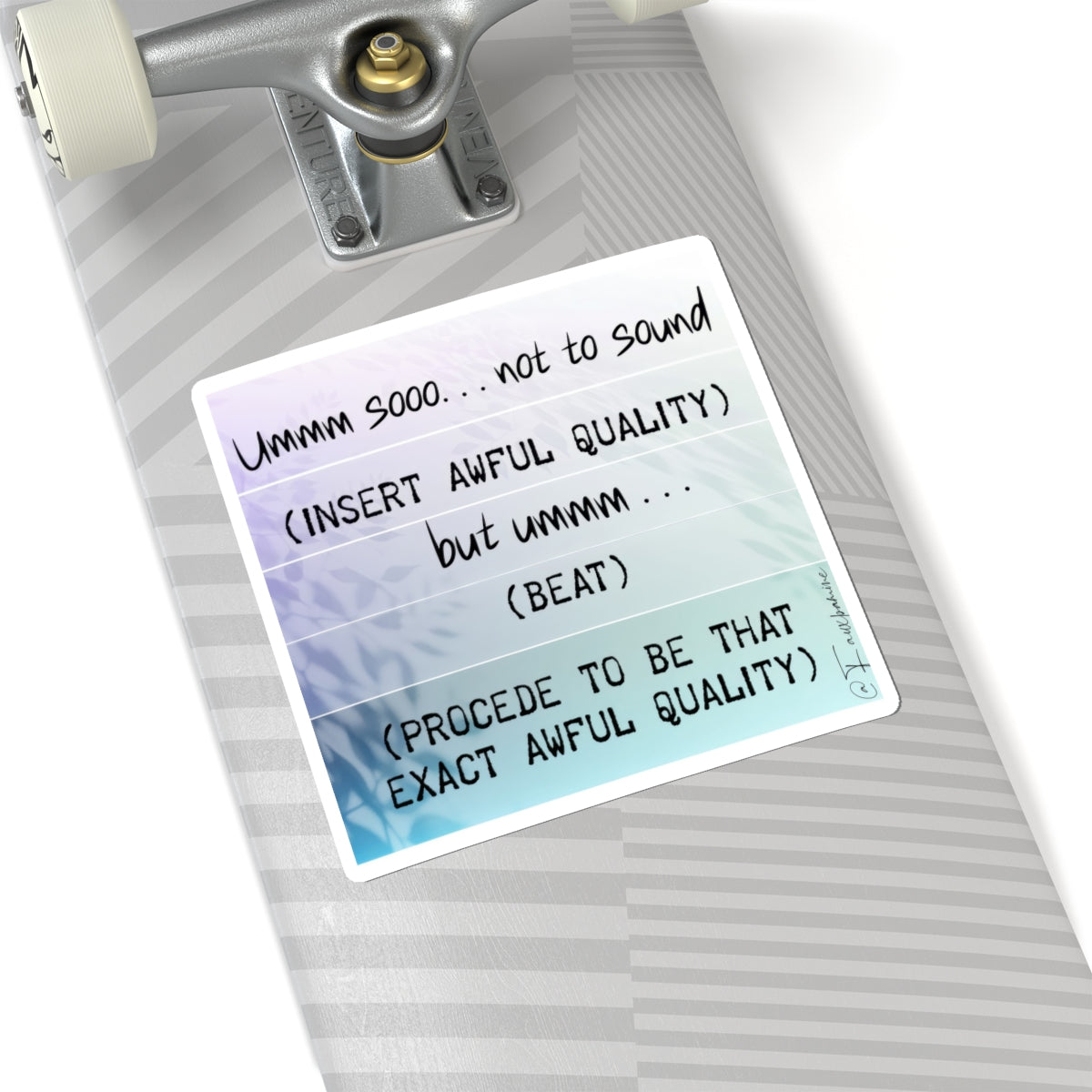The Litany of Preemptive Apology - Sticker