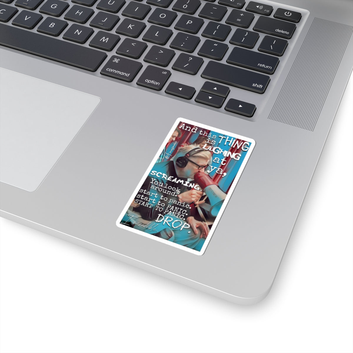 Laughing at Ya, Screaming - Sticker