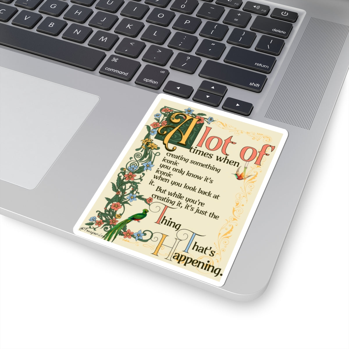 The Thing That Was Merely Happening - Sticker