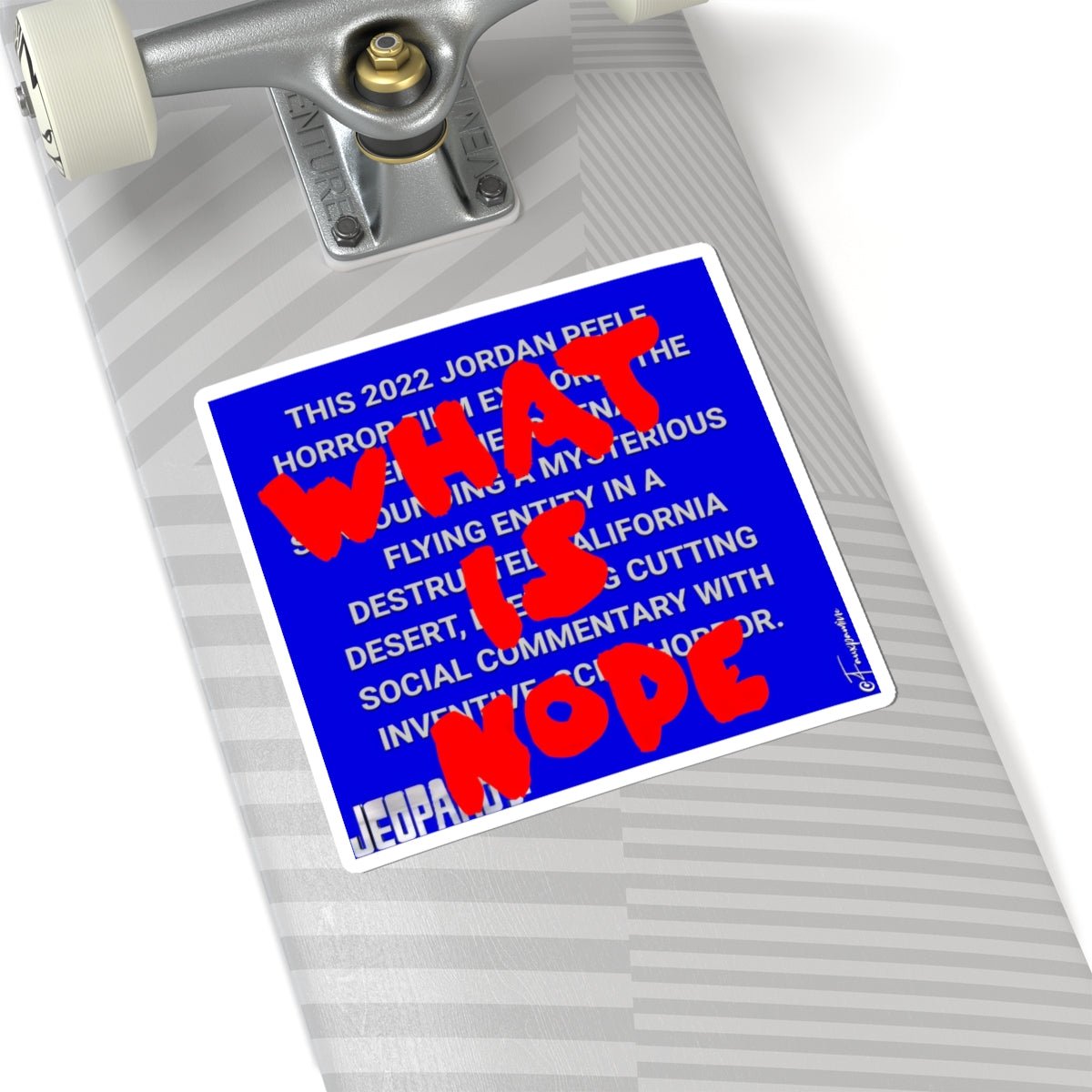WHAT IS NOPE - Sticker