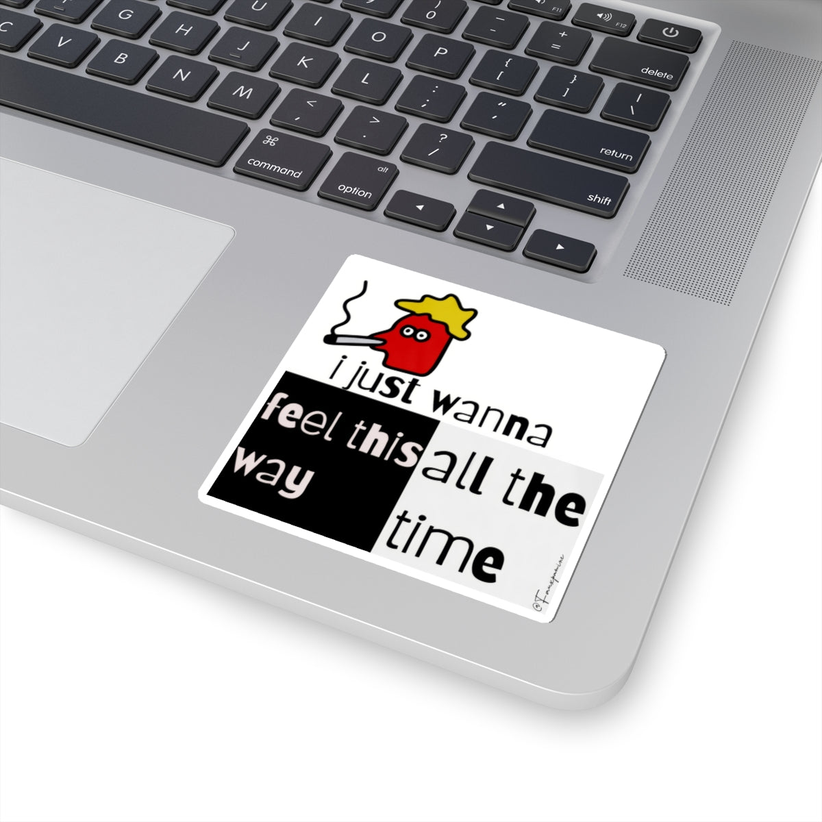 I Just Wanna - Sticker