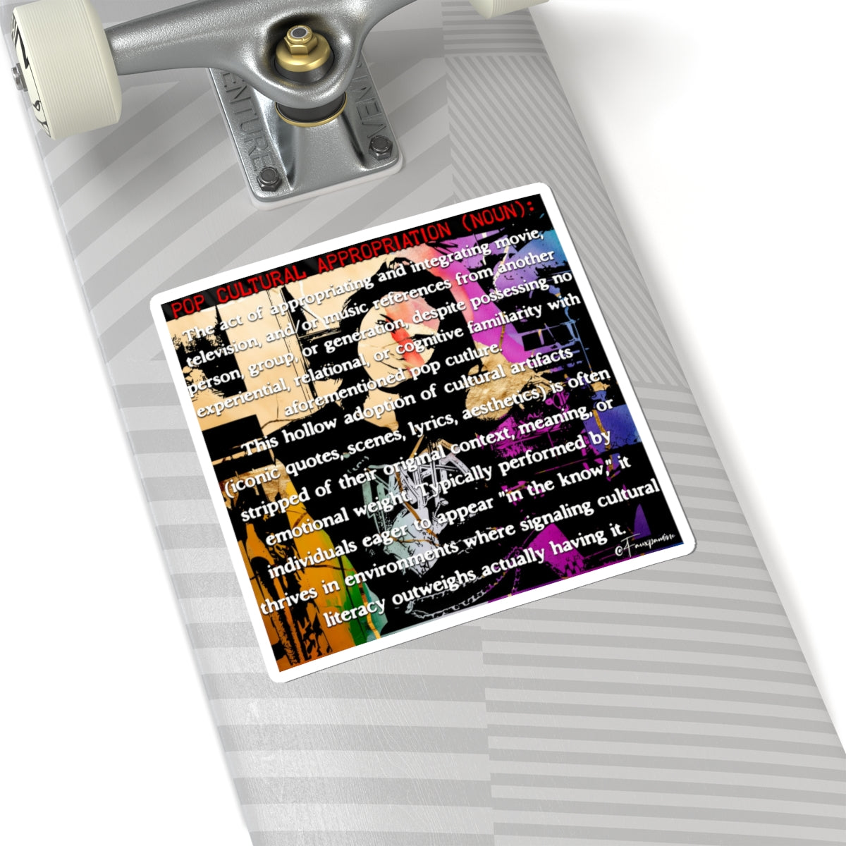 Pop Cultural Appropriation - Sticker