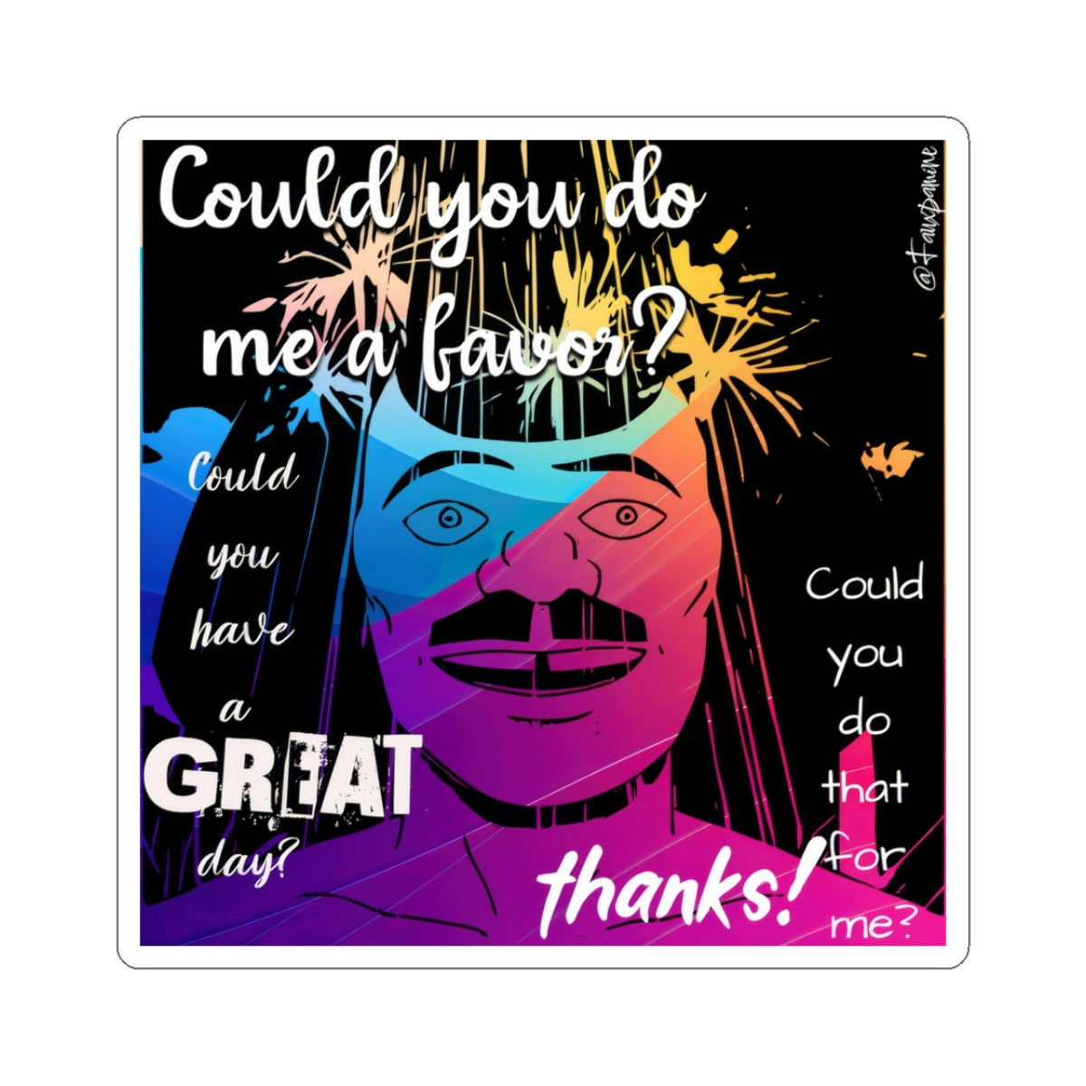 Could You Do Me a Favor? (Thanks!) - Sticker