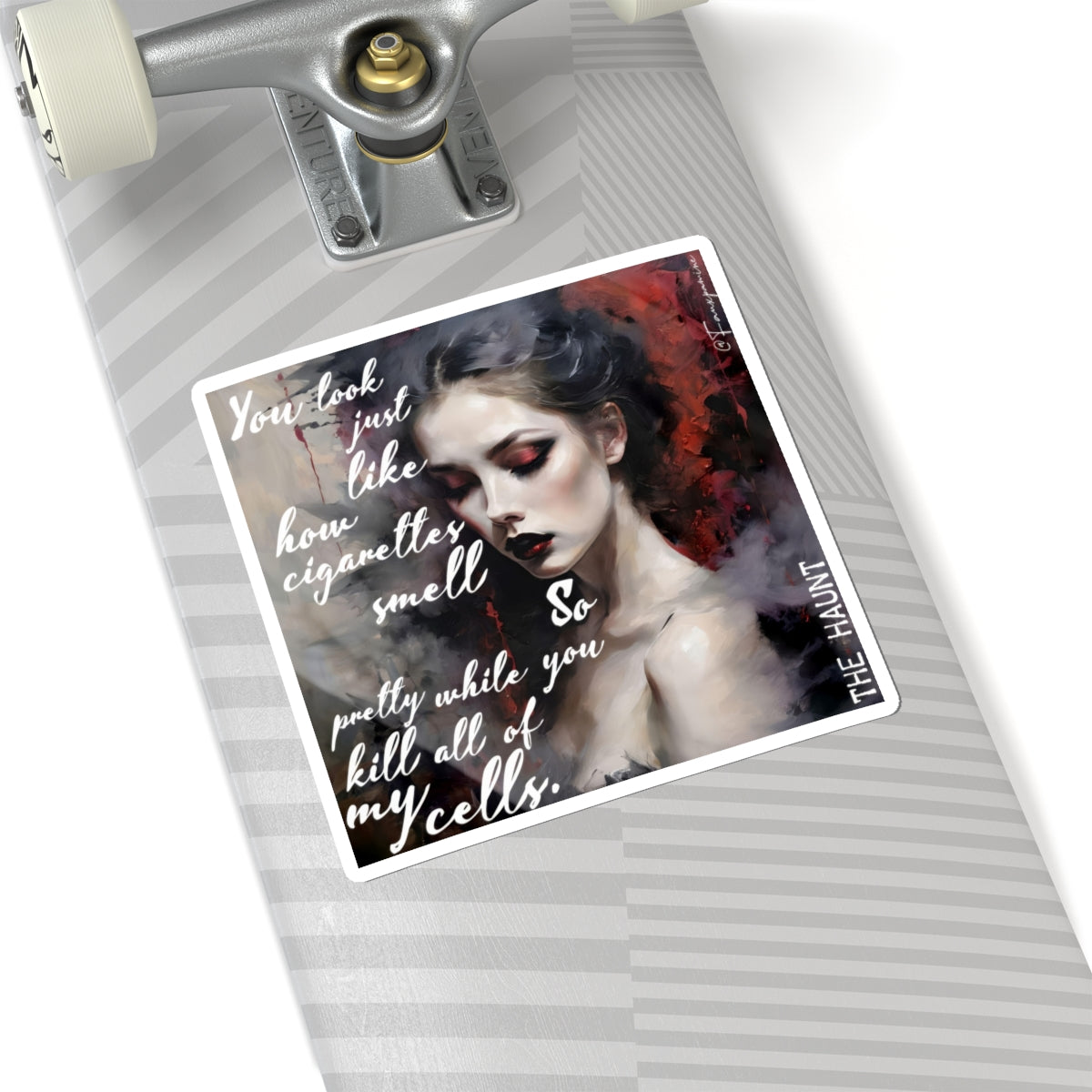 So Pretty While You Kill All My Cells - Sticker