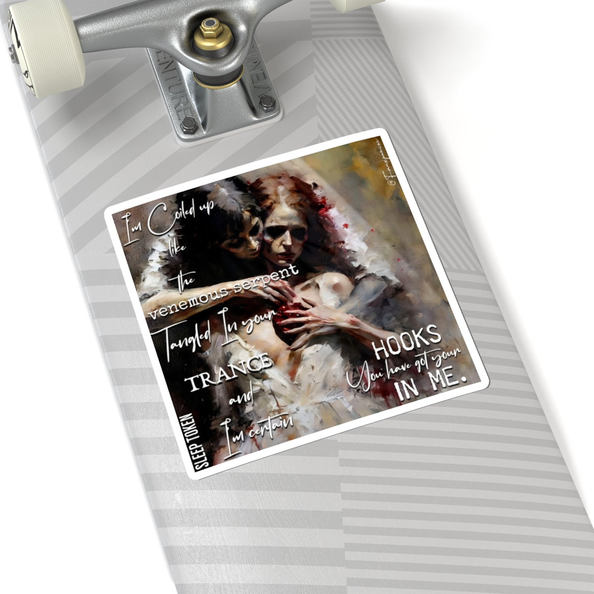 You have Got Your Hooks in Me - Sticker
