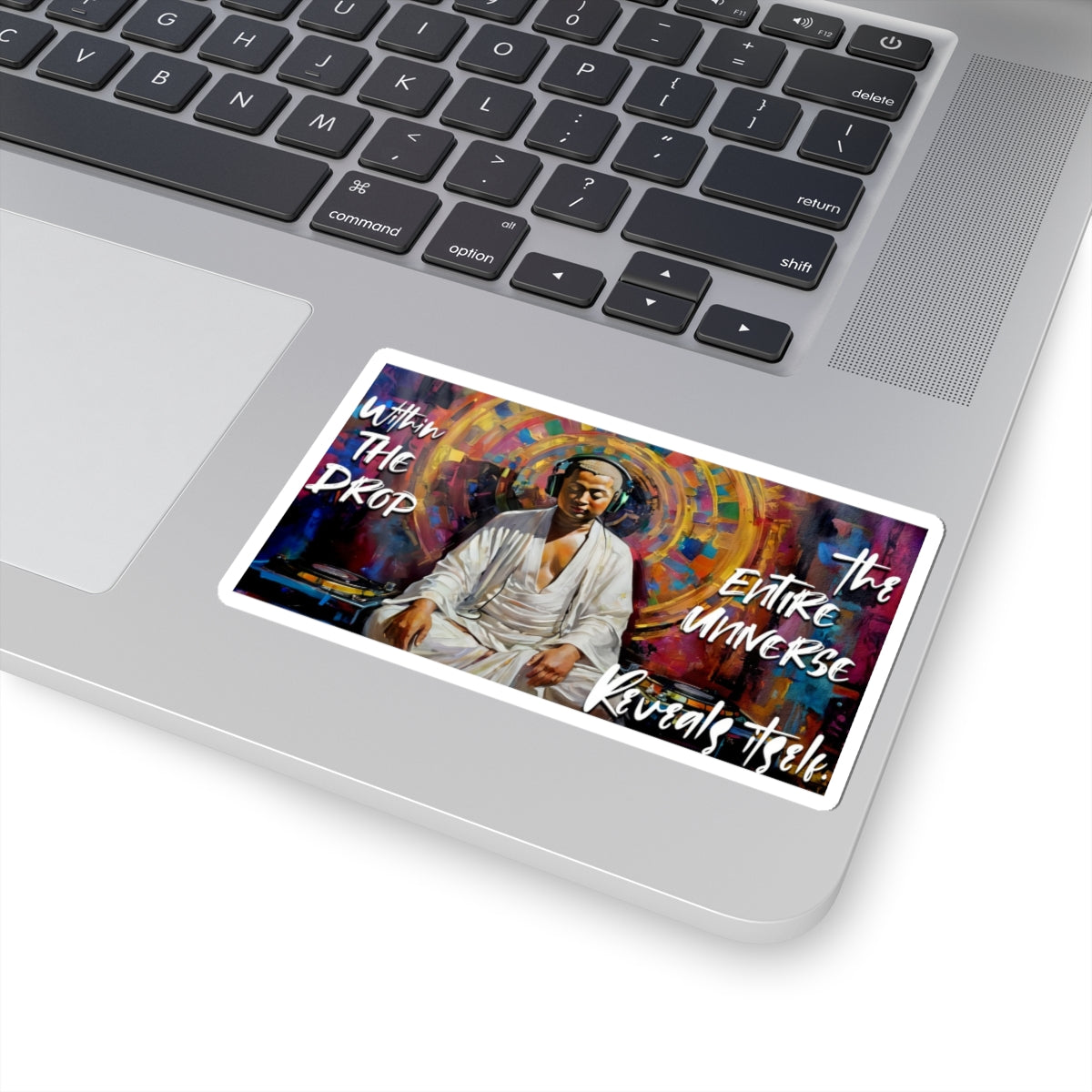 The Universe is in the Mix - Sticker