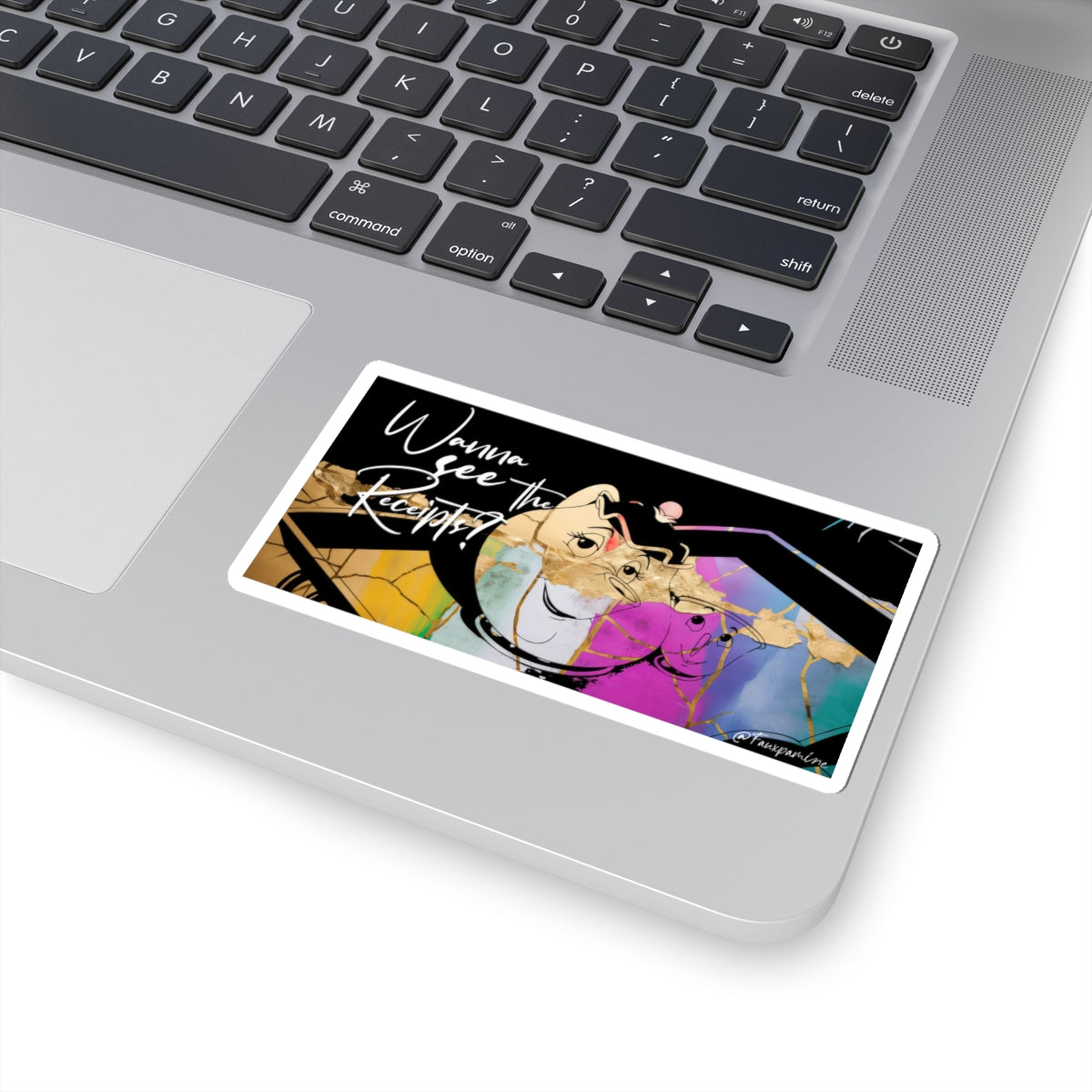 Wanna see the receipts? - Sticker