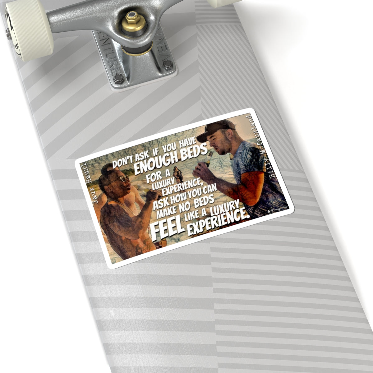 Don’t Ask If You Have Enough Beds - Sticker