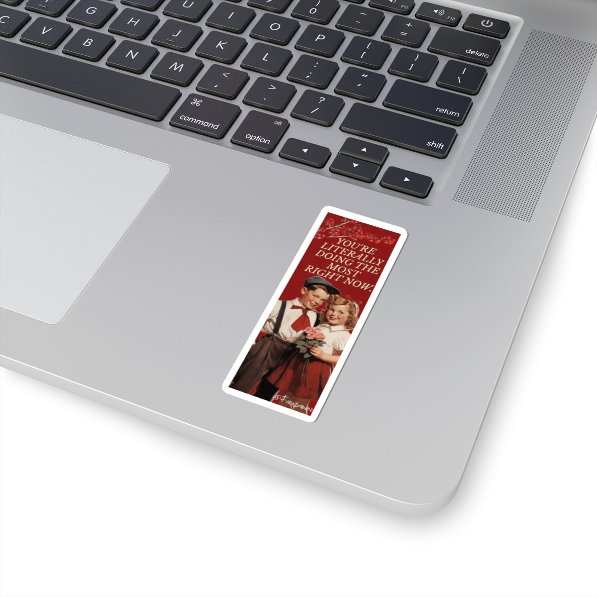 Doing the most right now - Sticker