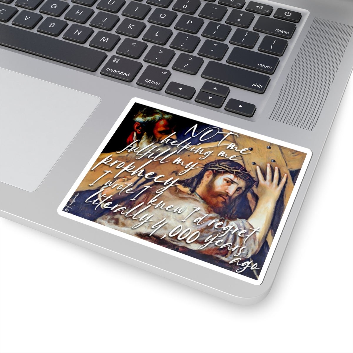 Not Me, Not Now - Sticker