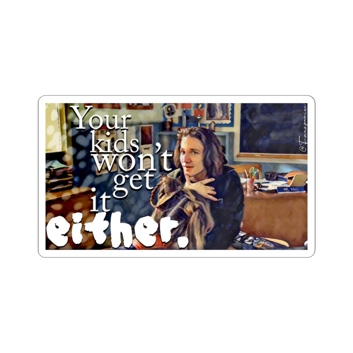 Pedagogy of the Clueless - Sticker