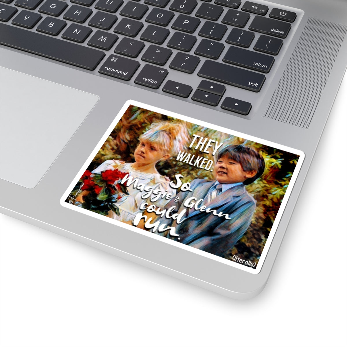 They Walked So Maggie & Glenn Could Run (literally) - Sticker