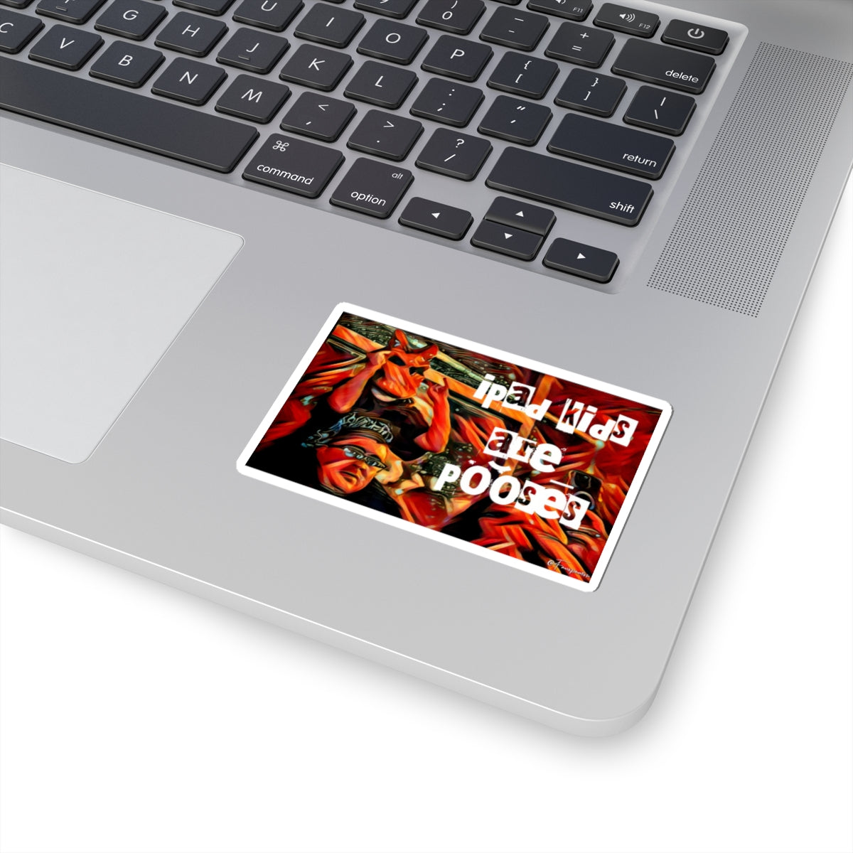 iPad Kids Are Poōses - Sticker