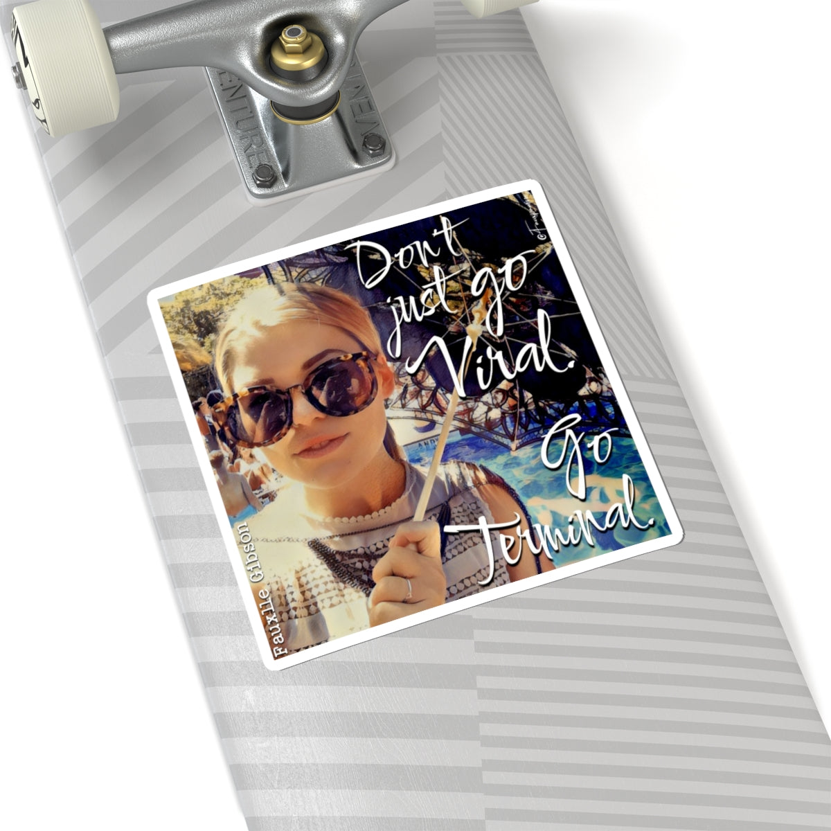 Don’t just go Viral… - Sticker