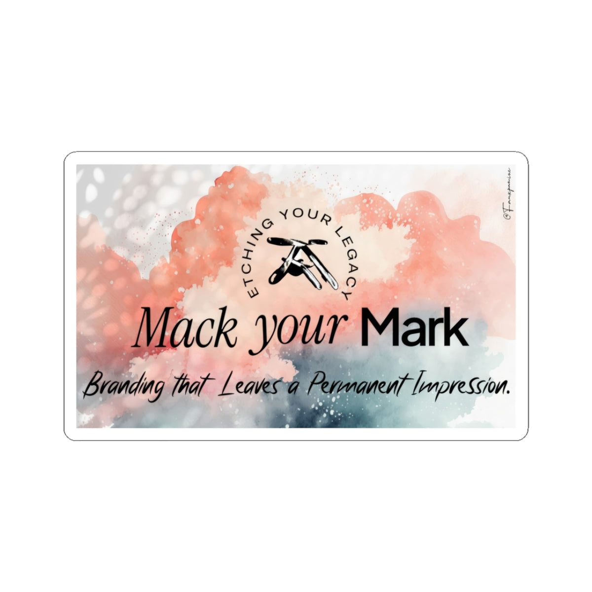 Mack Your Mark - Sticker
