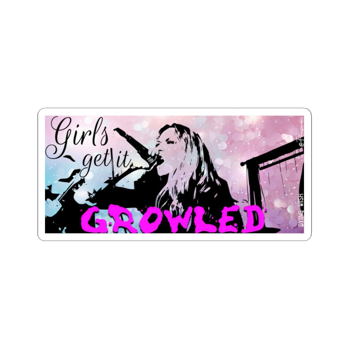 Emma Boster RE: Dying Wish - Sticker