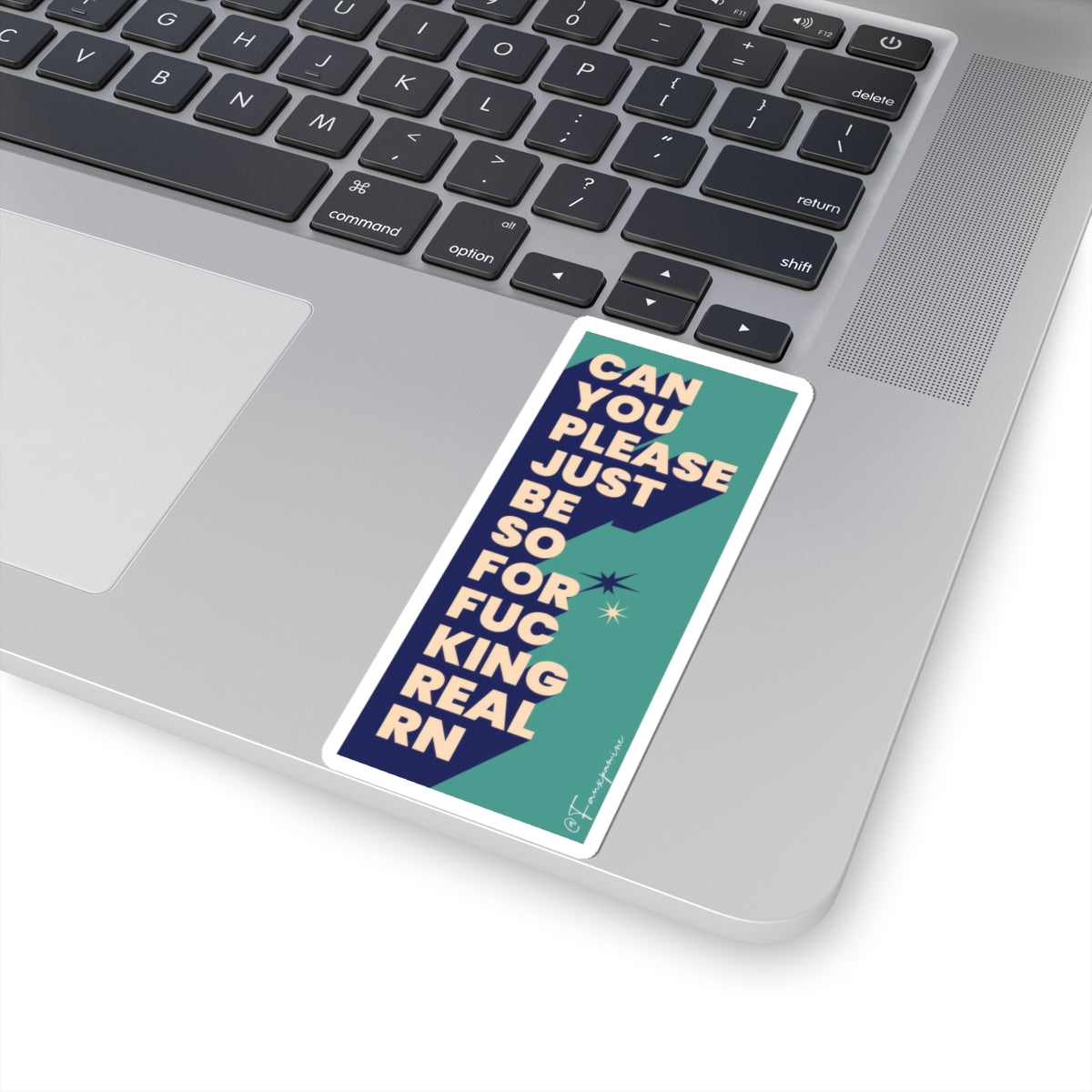 Can you please just be so for fucking real rn - Sticker