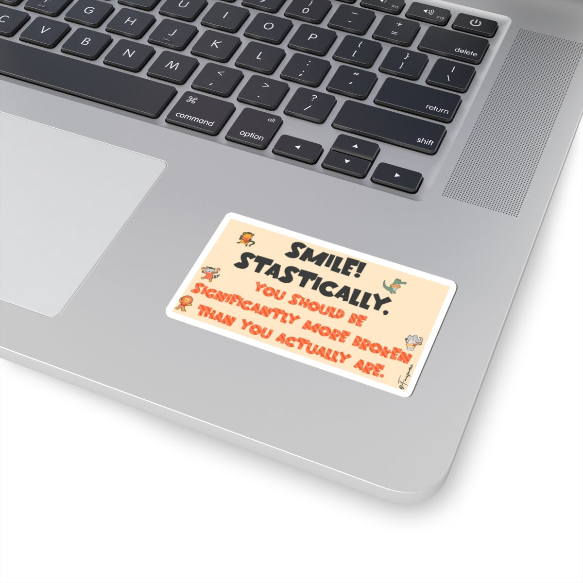 Smile, Statistically - Sticker