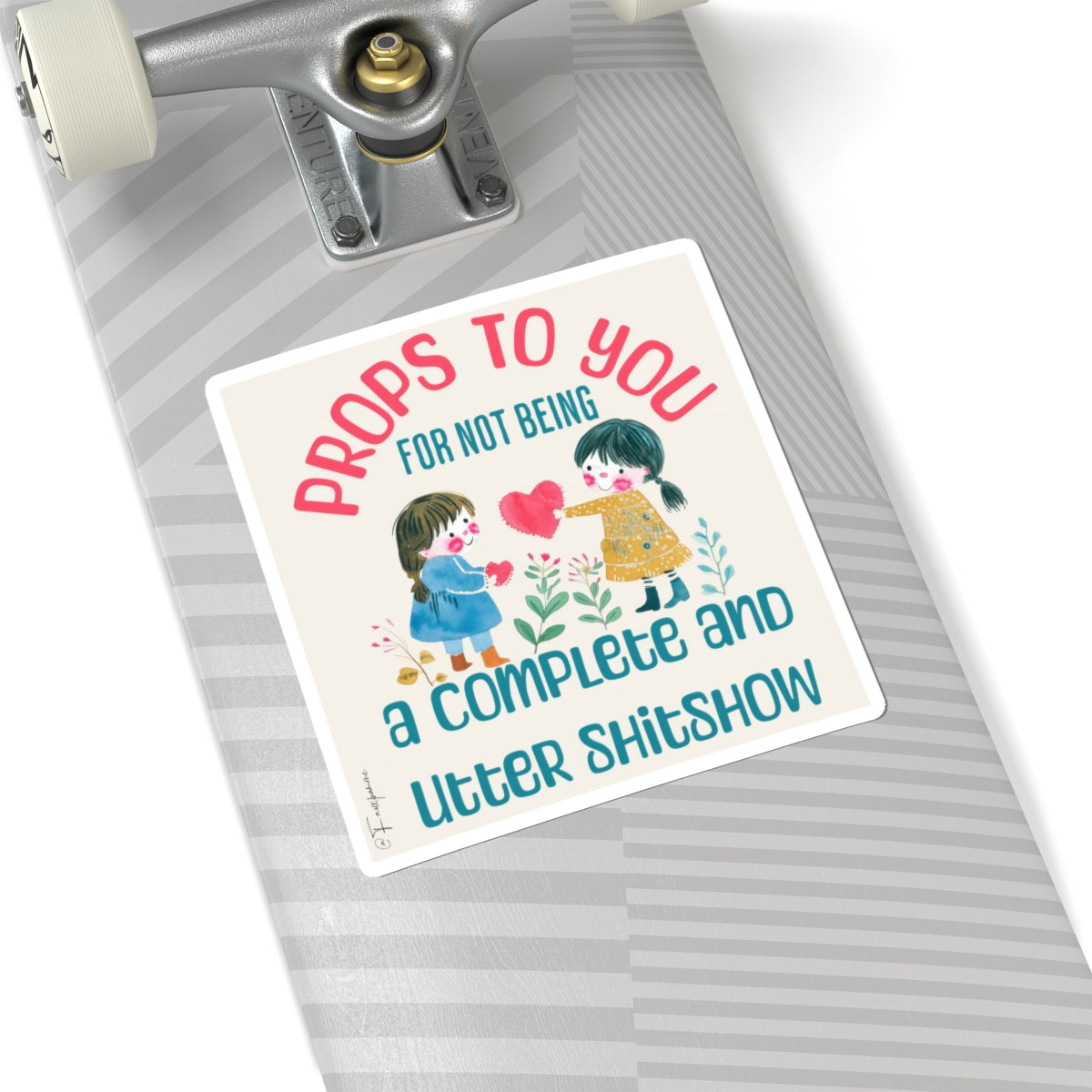Major Props Given - Sticker