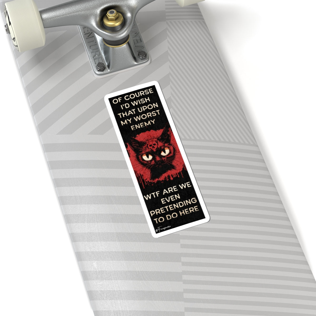 Wishing Malice, Pretending Otherwise - Sticker