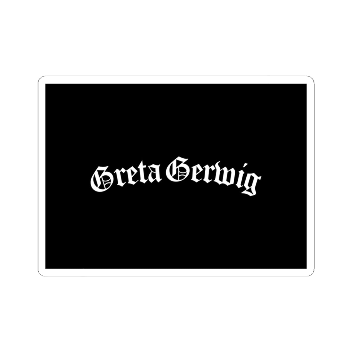 Greta Gerwig X Good Charlotte - Sticker