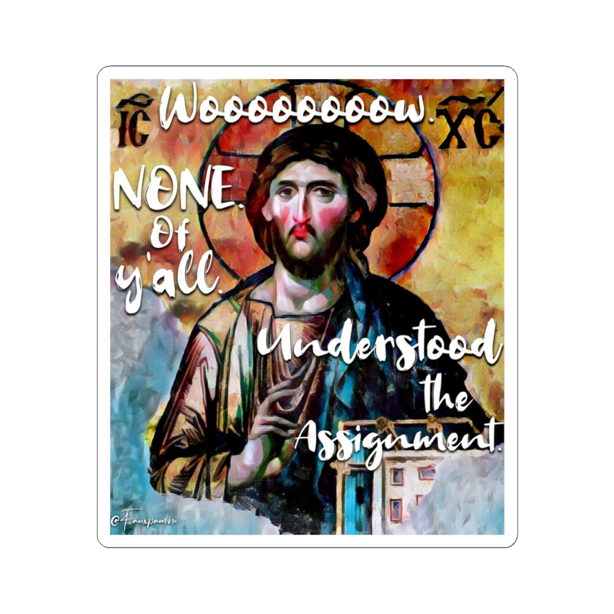 The Messiah of Misapprehension - Sticker