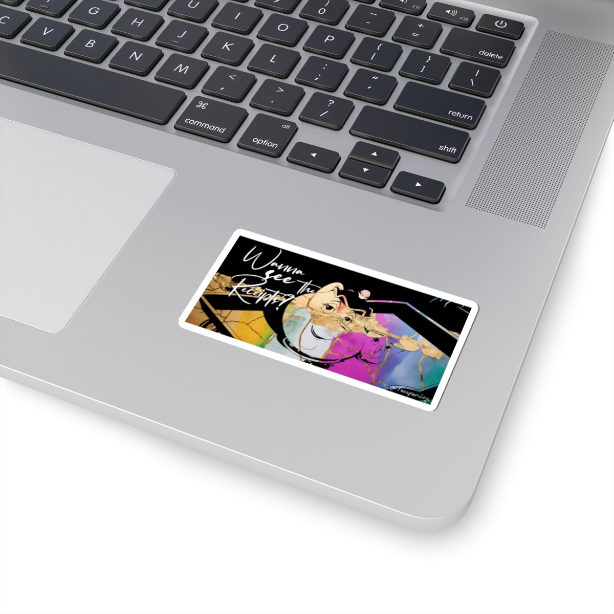 Wanna see the receipts? - Sticker